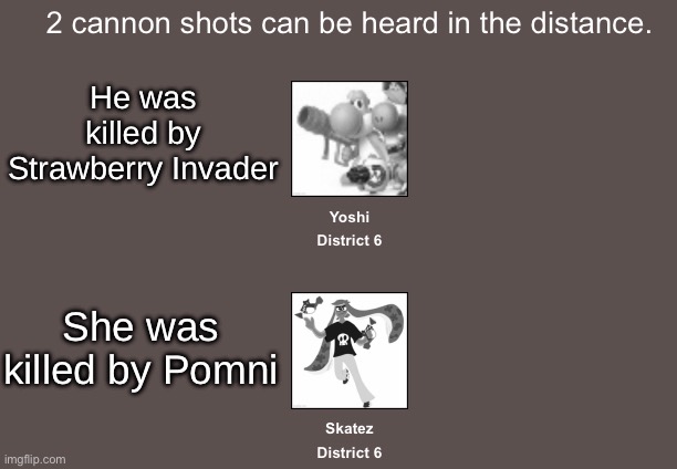 He was killed by Strawberry Invader; She was killed by Pomni | made w/ Imgflip meme maker