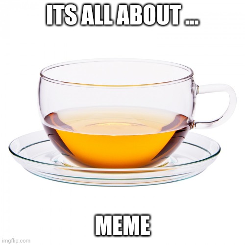 Brae Vaclavik Swift | ITS ALL ABOUT ... MEME | image tagged in meme | made w/ Imgflip meme maker