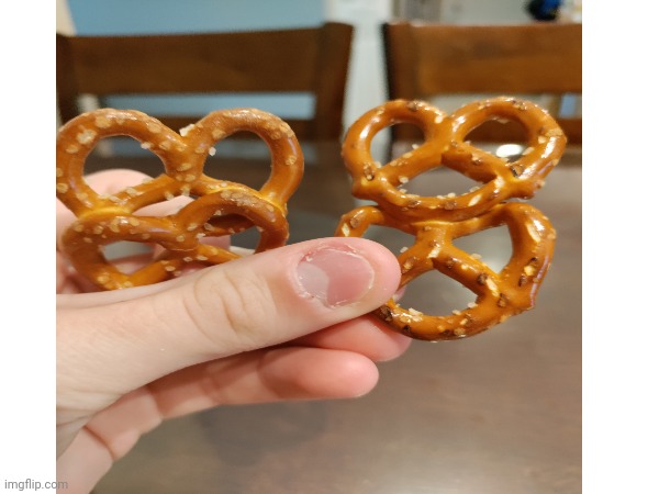 I got these pretzels a few weeks ago | image tagged in memes,bruh | made w/ Imgflip meme maker