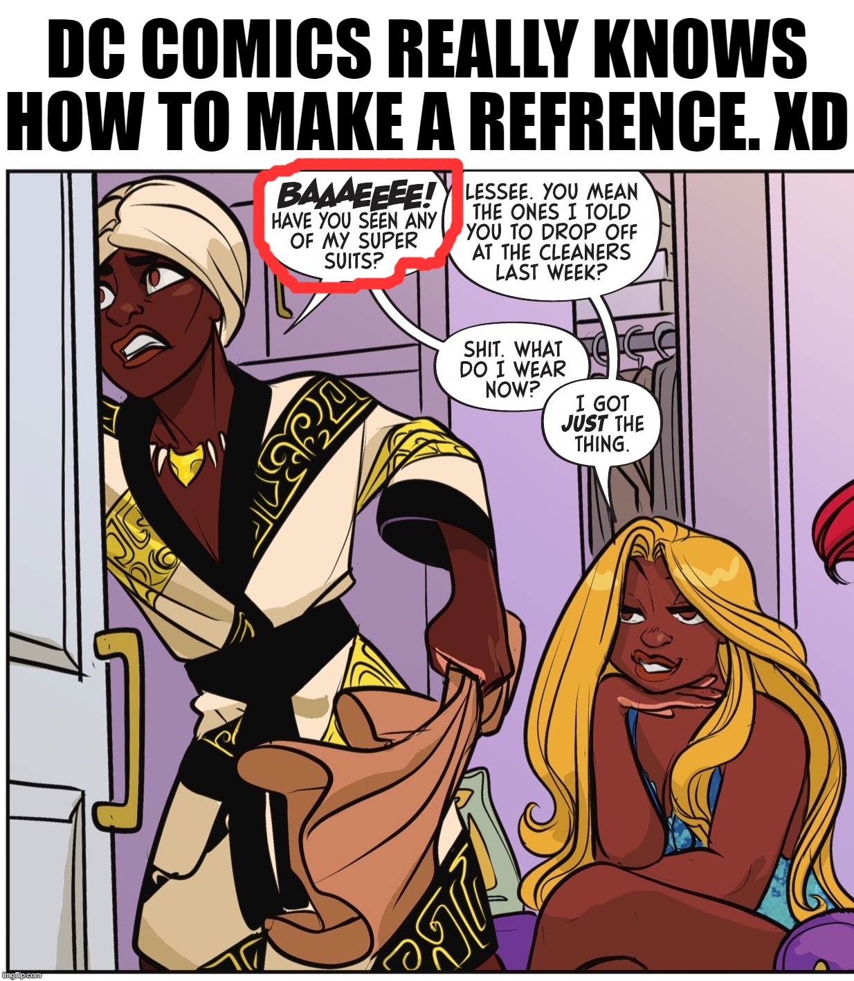 That's Vixen, BTW. xD | DC COMICS REALLY KNOWS HOW TO MAKE A REFRENCE. XD | made w/ Imgflip meme maker