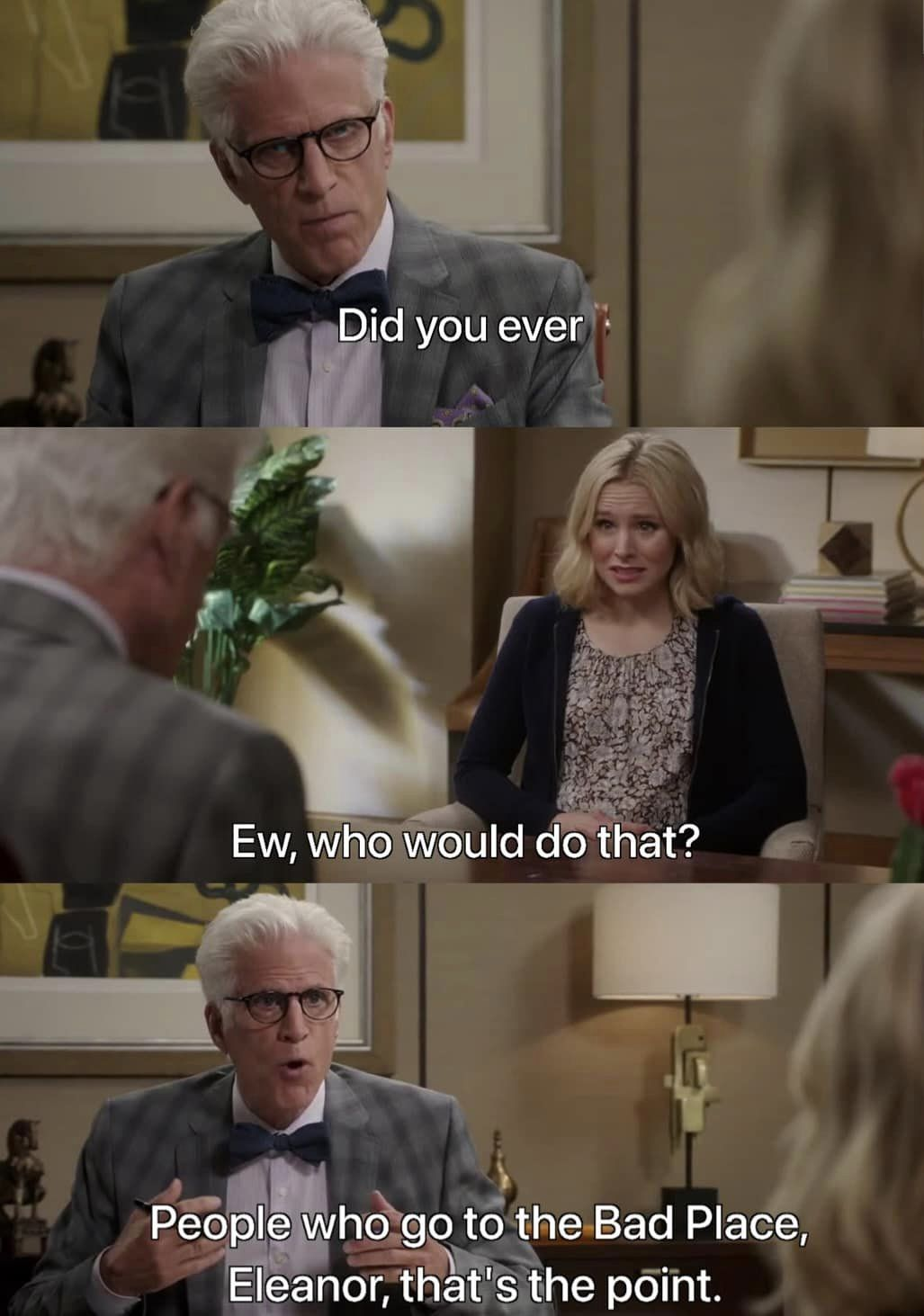 good place did you ever Blank Meme Template