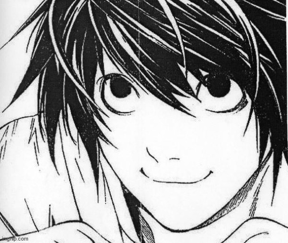 L smiling manga | image tagged in l smiling manga | made w/ Imgflip meme maker