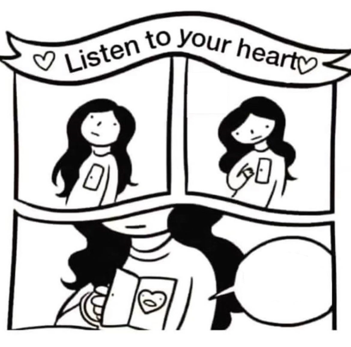 LISTEN TO YOUR HEART BLANK Blank Meme Template