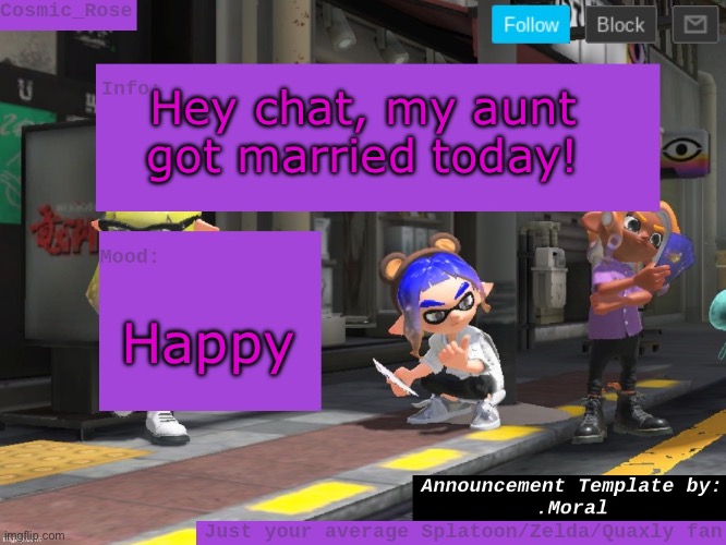 We’ve been waiting for about 3 years lol | Hey chat, my aunt got married today! Happy | image tagged in cosmic has an announcement | made w/ Imgflip meme maker