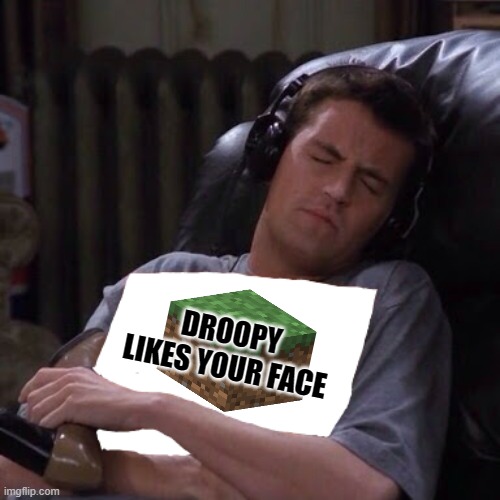 i posted this on fun | DROOPY LIKES YOUR FACE | image tagged in chandler hugging album | made w/ Imgflip meme maker