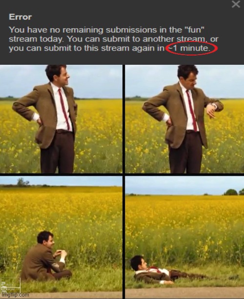 FINALLY I CAN POST | image tagged in mr bean waiting | made w/ Imgflip meme maker