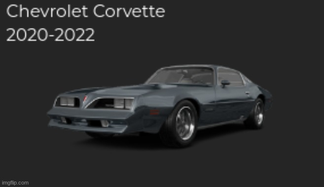 that's a 1977 pontiac firebird | image tagged in you had one job | made w/ Imgflip meme maker