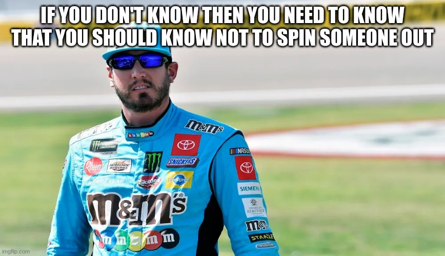 IF YOU DON'T KNOW THEN YOU NEED TO KNOW THAT YOU SHOULD KNOW NOT TO SPIN SOMEONE OUT | made w/ Imgflip meme maker