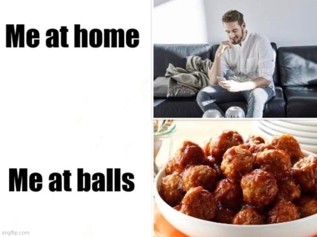 Meat balls | made w/ Imgflip meme maker
