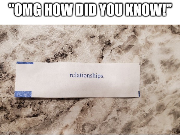 Wowee | "OMG HOW DID YOU KNOW!" | image tagged in lol | made w/ Imgflip meme maker