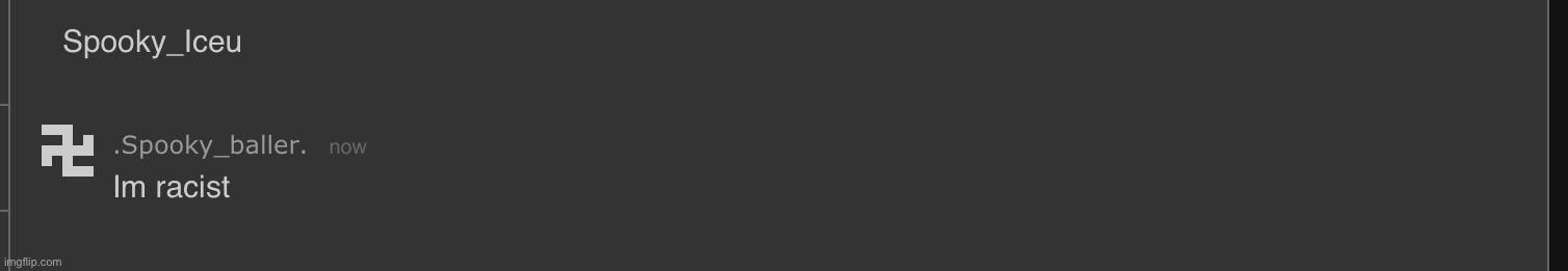 I’m racist Blank Meme Template