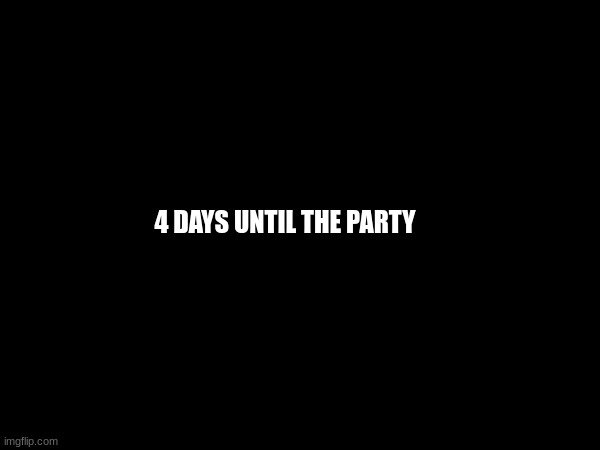 4 days remain Blank Meme Template