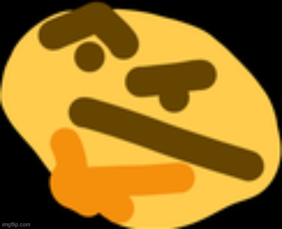 Thonking | image tagged in thonking | made w/ Imgflip meme maker