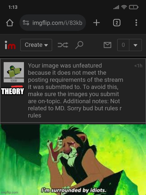 THEORY | image tagged in i'm surrounded by idiots | made w/ Imgflip meme maker