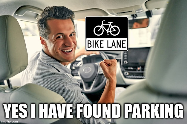 YES I HAVE FOUND PARKING | made w/ Imgflip meme maker