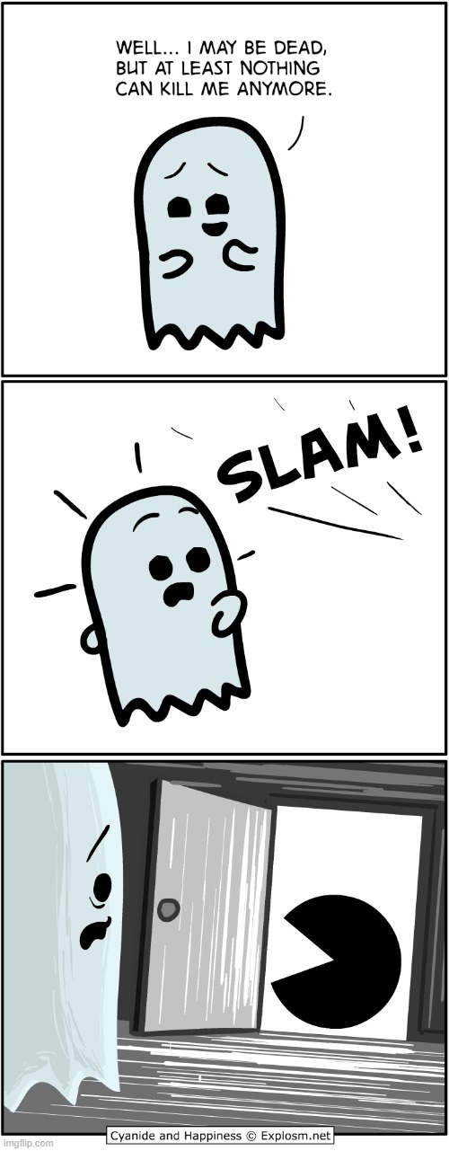 Scary Visitor - Cyanide and Happiness | image tagged in ghost,pacman | made w/ Imgflip meme maker