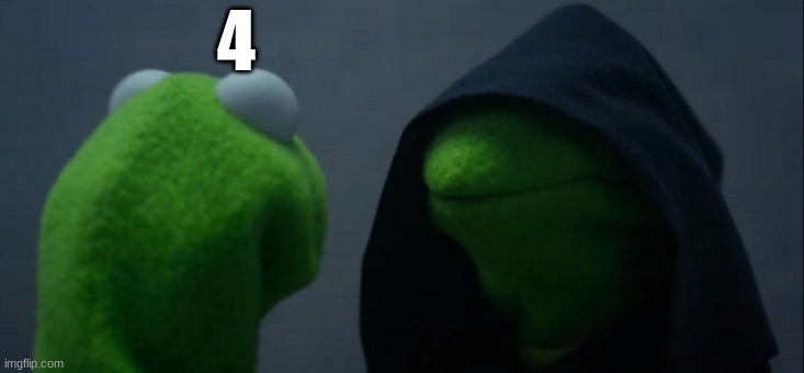 Evil Kermit Meme | 4 | image tagged in memes,evil kermit | made w/ Imgflip meme maker