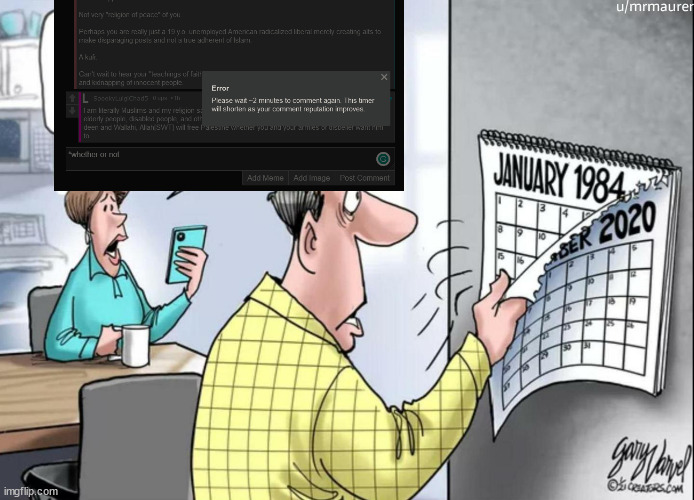 comment reputation wtf is this shit. | image tagged in 1984 calendar | made w/ Imgflip meme maker