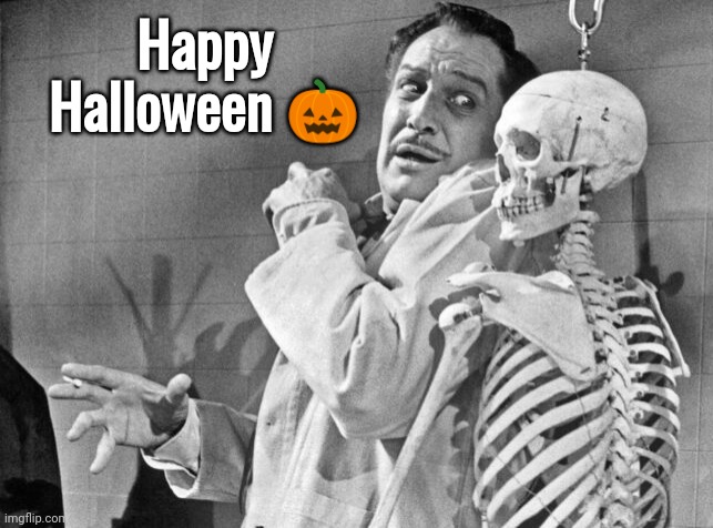 Vincent Price Happy Halloween | Happy Halloween 🎃 | image tagged in happy halloween | made w/ Imgflip meme maker