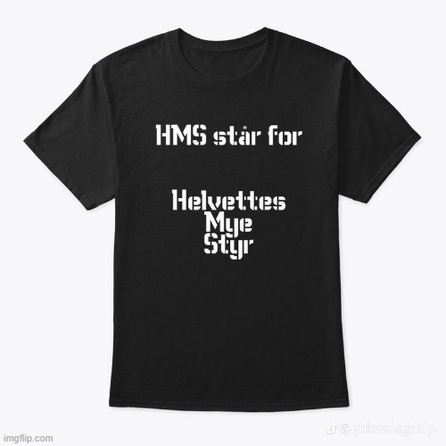 hms står for | image tagged in work,memes | made w/ Imgflip meme maker