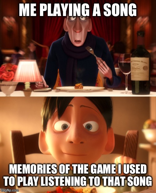 Nostalgia | ME PLAYING A SONG MEMORIES OF THE GAME I USED TO PLAY LISTENING TO THAT SONG | image tagged in nostalgia | made w/ Imgflip meme maker