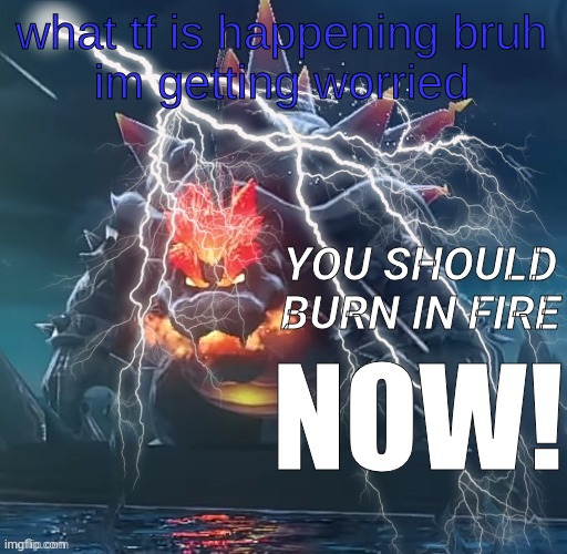 Anger | what tf is happening bruh
im getting worried | image tagged in anger | made w/ Imgflip meme maker