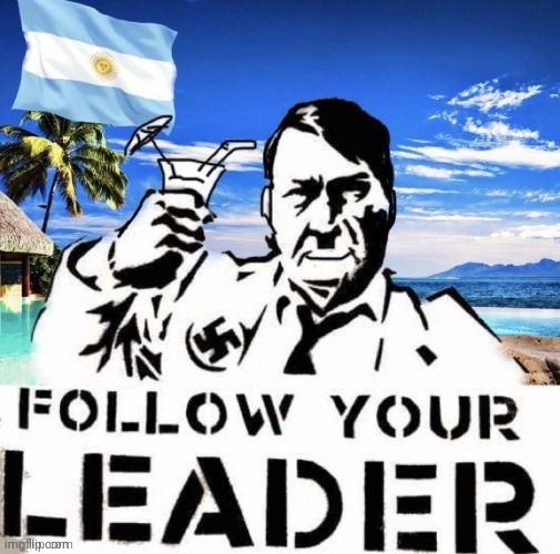 Follow your leader | image tagged in follow your leader | made w/ Imgflip meme maker