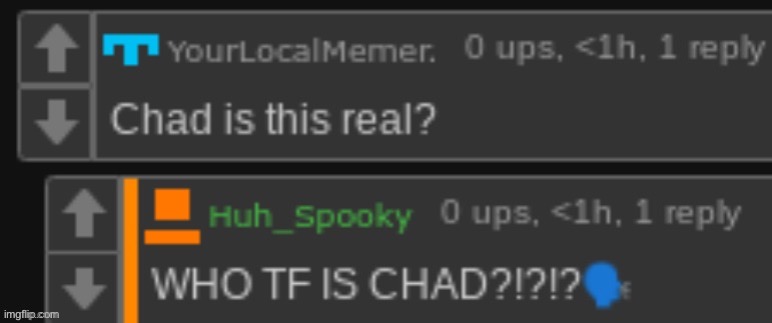 It’s a template now | image tagged in chad is this real | made w/ Imgflip meme maker