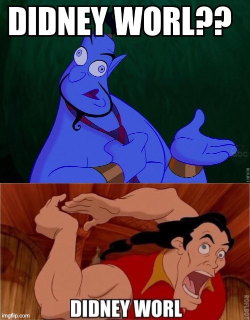 DIDNEY WORL | made w/ Imgflip meme maker