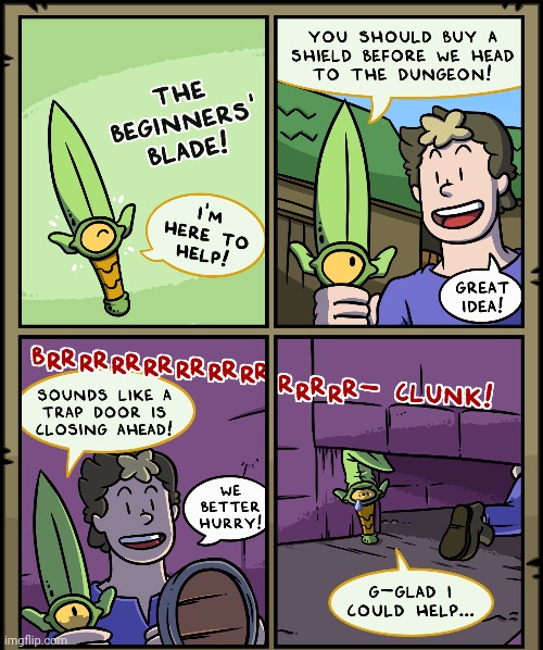 The Beginners' Blade | image tagged in sword,blade,comics,comics/cartoons,dungeon,beginners | made w/ Imgflip meme maker
