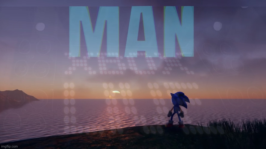 Man | made w/ Imgflip meme maker