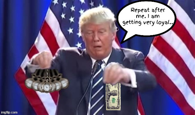 Trump loyalty | image tagged in donald trump,hypnotized,pocketwatch,funny money,maga,fraud | made w/ Imgflip meme maker