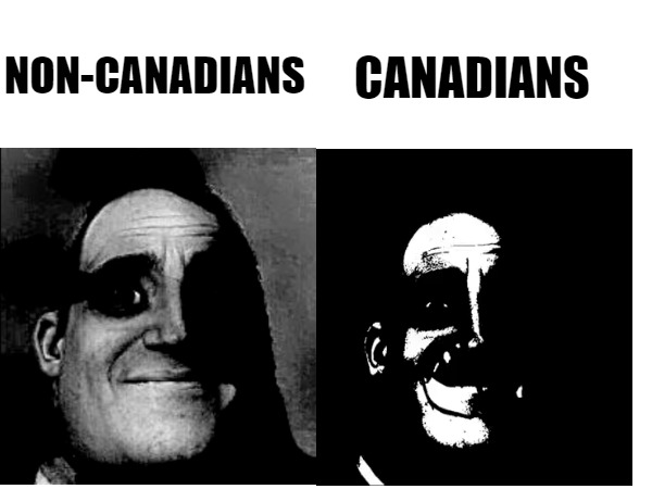 In relation to the Dwight Howard allegations | CANADIANS; NON-CANADIANS | image tagged in mr incredible becoming uncanny,dwight howard,stephen harper | made w/ Imgflip meme maker