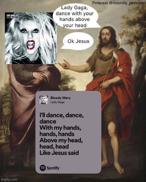 There’s no way he told her that | image tagged in lady gaga,music,song lyrics | made w/ Imgflip meme maker
