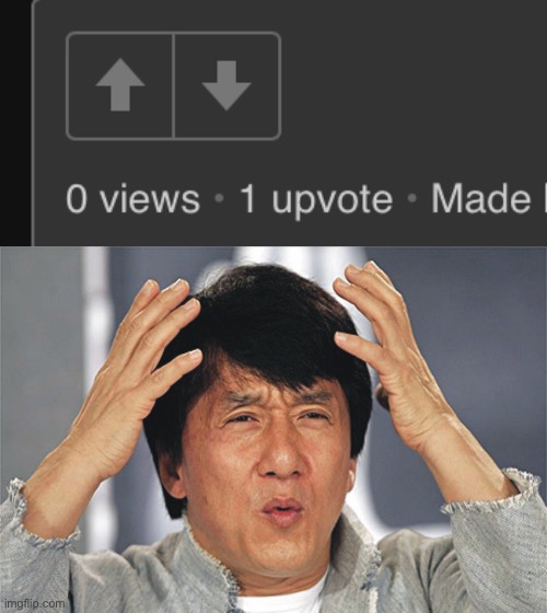 image tagged in jackie chan confused | made w/ Imgflip meme maker