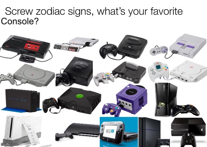 Which one shall you choose? | image tagged in nostalgia,gaming,consoles,console wars | made w/ Imgflip meme maker