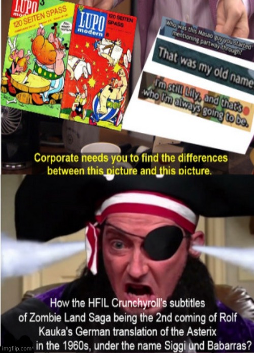 Patchy gets betrayed by Zombie Land Saga because of its Siggi und Babarras-esque subtitles by Crunchyroll | image tagged in betrayed,asterix,confused,german | made w/ Imgflip meme maker