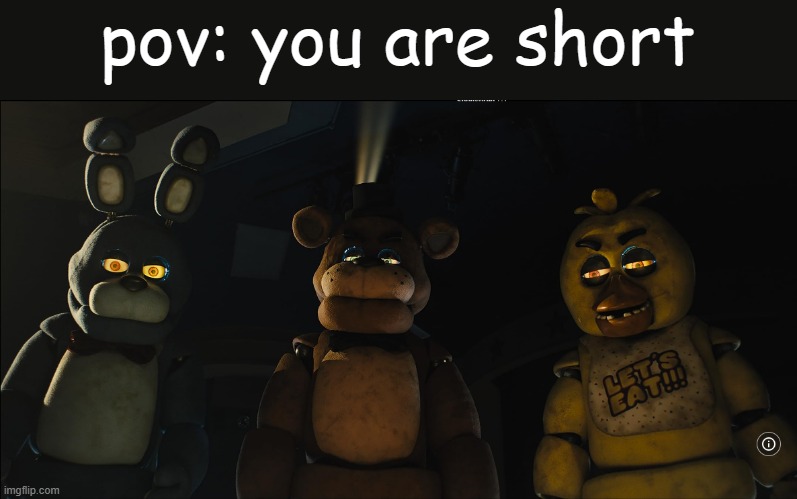 it is a template btw | pov: you are short | image tagged in fnaf gang stares down at you | made w/ Imgflip meme maker