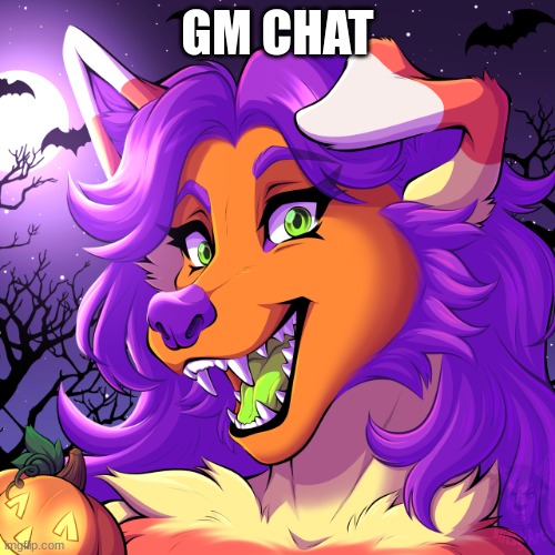 candy wolf | GM CHAT | image tagged in candy wolf | made w/ Imgflip meme maker