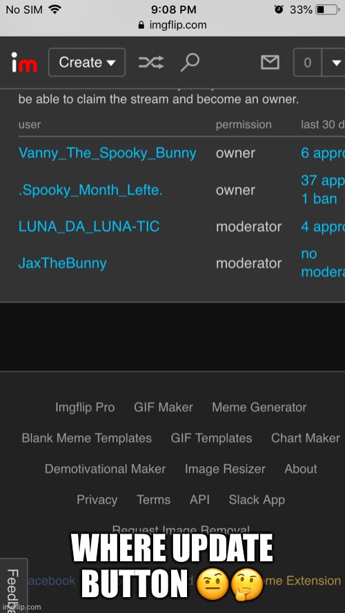 HMMMMMMM | WHERE UPDATE BUTTON 🤨🤔 | made w/ Imgflip meme maker
