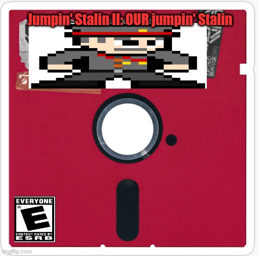 Best game in Yugoslavia? | Jumpin' Stalin II: OUR jumpin' Stalin | image tagged in but why why would you do that,old games,stalin | made w/ Imgflip meme maker