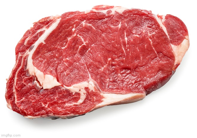 Meat (Raw) | image tagged in meat raw | made w/ Imgflip meme maker
