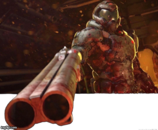 image tagged in doom dislikes you | made w/ Imgflip meme maker