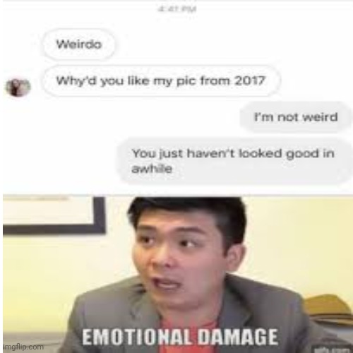 EMOTIONAL DAMAGE | made w/ Imgflip meme maker