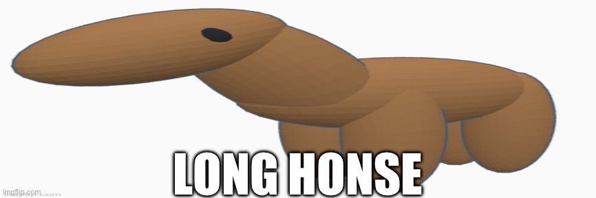 LONG HONSE | LONG HONSE | made w/ Imgflip meme maker