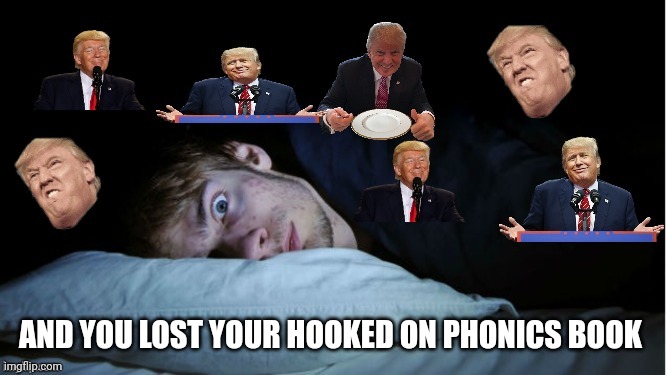 Extreme TDS | AND YOU LOST YOUR HOOKED ON PHONICS BOOK | image tagged in extreme tds | made w/ Imgflip meme maker