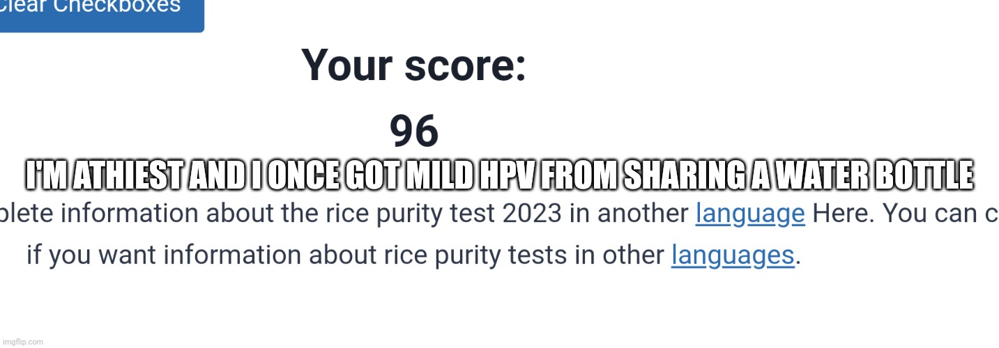 I'M ATHIEST AND I ONCE GOT MILD HPV FROM SHARING A WATER BOTTLE | made w/ Imgflip meme maker