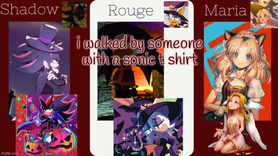 drm's halloween temp | i walked by someone with a sonic t shirt | image tagged in drm's halloween temp | made w/ Imgflip meme maker