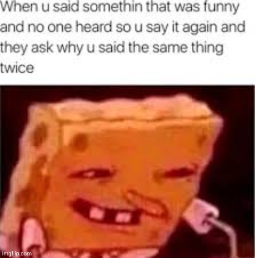 . | image tagged in stay blobby | made w/ Imgflip meme maker