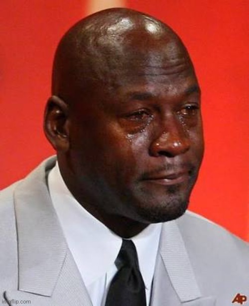 Crying Michael Jordan | image tagged in crying michael jordan | made w/ Imgflip meme maker